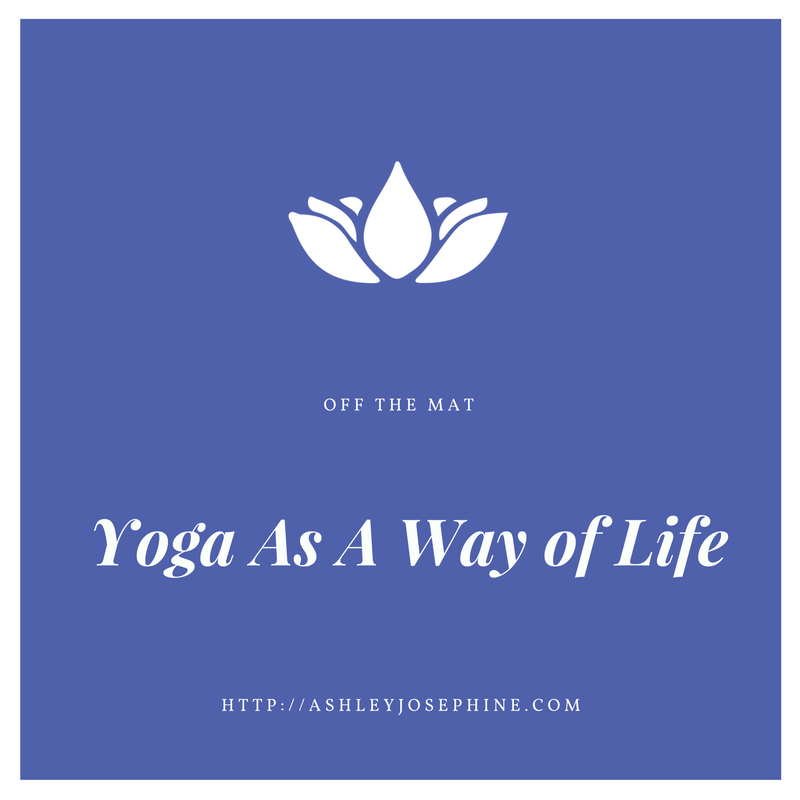 Yoga Is Not Just A Practice, But A Way Of Life